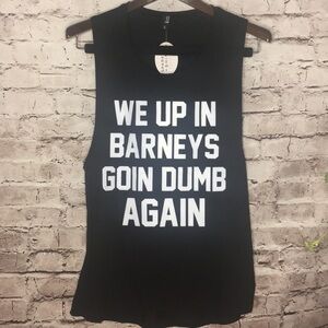We up in Barney goin dumb again tank top NWT